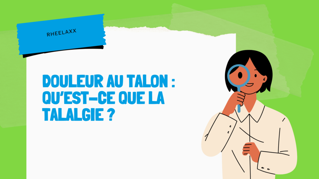 Douleur-au-talon-quest-ce-que-la-talalgie